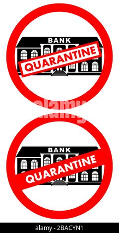 Virus concept. Quarantine sign on the background of bank building isolated on white background. Banner, backdrop, icon. Virus, infection, epidemic Stock Vector