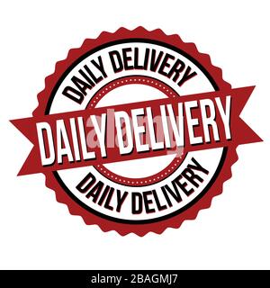 Daily delivery label or sticker on white background, vector illustration Stock Vector