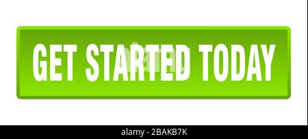 get started today button. get started today square green push button Stock Vector