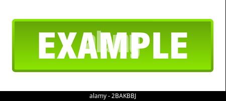 example button. example square green push button Stock Vector
