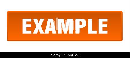 example button. example square orange push button Stock Vector