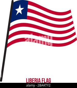 Liberia Flag Waving Vector Illustration on White Background. Liberia National Flag. Stock Vector