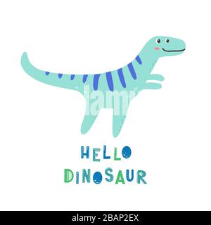 Cute dinosaur with lettering Hello dinosaur for kids, baby t-shirt, greeting card design. Funny little dino of hand drawn style. Vector illustration of dinosaur isolated on background. Stock Vector