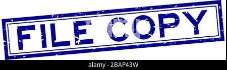 Grunge blue file copy word rubber seal stamp on white background Stock Vector