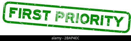 Grunge green first priority word square rubber seal stamp on white background Stock Vector