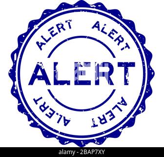 Grunge blue alert word round rubber seal stamp on white background Stock Vector