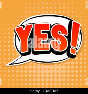 YES sign. Speech bubble in comic book style on orange background Stock Vector