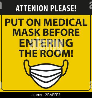 Coronavirus sign. Medicine mask icon. Entering the room only in a mask. Stopping the spread of the virus. Information warning sign about quarantine. Stock Vector