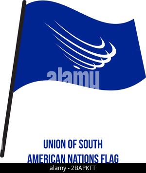 Union of South American Nations (UNASUR) Flag Waving Vector Illustration on White Background. Union Flag. Stock Vector