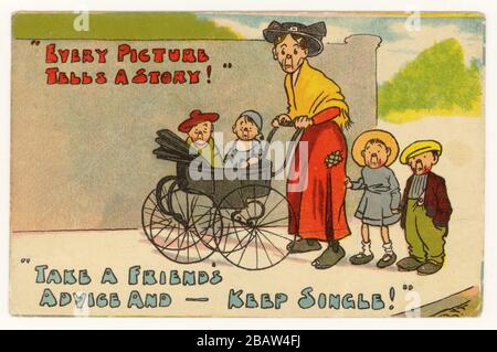 Early 1900's comic postcard advising women to take a friend's advice and stay single (possibly women's rights) 1911,  just after the Edwardian era, U.K. Stock Photo