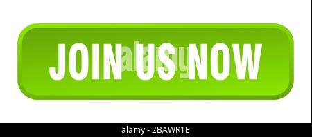 join us now button. join us now square 3d push button Stock Vector
