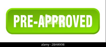 pre-approved button. pre-approved square 3d push button Stock Vector