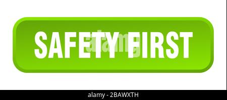 safety first button. safety first square 3d push button Stock Vector