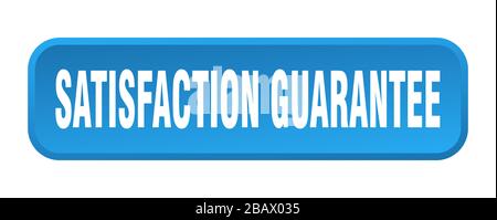 satisfaction guarantee button. satisfaction guarantee square 3d push button Stock Vector