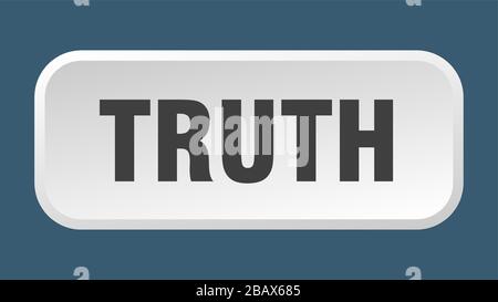 truth button. truth square 3d push button Stock Vector