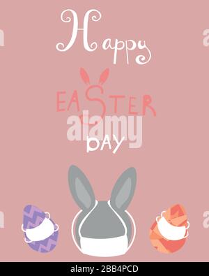 Happy easter. Rabbit in a medical mask. Colored eggs. Spring lettering. Religious holiday. Greeting card. Stock Vector