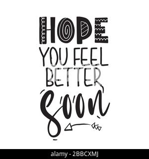hope you feeling better quotes