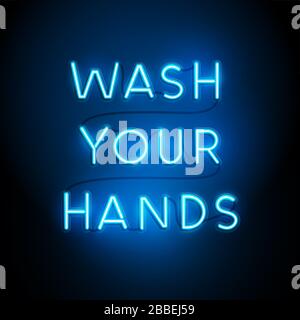 Wash your hands blue neon letter sign. Vector illustration Stock Vector