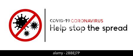 Covid-19 Coronavirus Help stop the spread notice sign vector illustration. Stock Vector