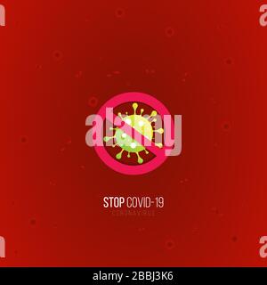 Coronavirus Icon with Red Prohibit Sign, 2019-nCoV Novel Coronavirus Bacteria. Stop Coronavirus Stock Vector