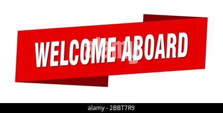 welcome aboard banner template. welcome aboard ribbon label sign Stock Vector