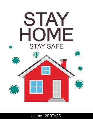 Stay Home. Stay Safe poster  awareness social media campaign and coronavirus prevention. Vector Illustration EPS10 Stock Vector