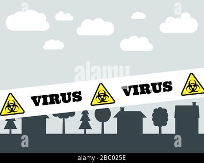 Virus small town quarantine. City lockdown due to coronavirus pandemic. Virus warning signs. Stock Vector