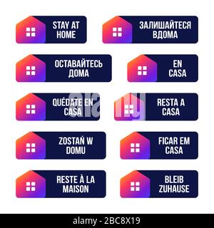 Stay Home Design vector Logo in different languages. Covid-19 Coronavirus outbreak. Stay at home to Protect others. Sticker for website or Project Stock Vector