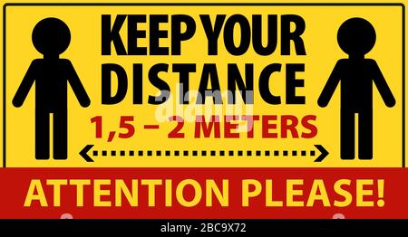 Coronavirus sign. Keep distance 1 meter between people Attention please. Stopping the spread of virus. Information warning sign about quarantine. Stock Vector