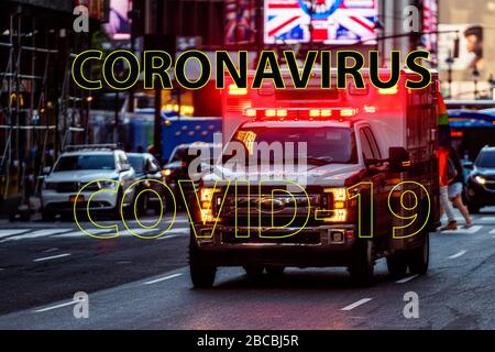 Coronavirus Warnings on the background of a defocused ambulance car with the flashing lights in Manhattan streets, a concept for medics to fight a dev Stock Photo