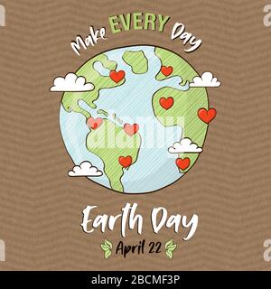 Make everyday earth day greeting card with heart shape worldwide for nature love concept. April 22 environment care event design, eco friendly campaig Stock Vector