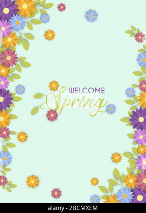 Welcome spring season greeting card illustration of beautiful hand drawn flower decoration and lettering text quote. Colorful nature design for holida Stock Vector