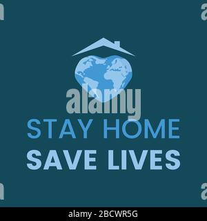 Stay home and save lives vector flat illustration. Earth in heart shape covered by global pandemic of coronavirus Covid-19. Quarantine, self isolation concept with typography. Stock Vector