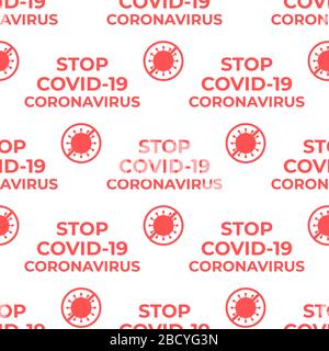 Seamless pattern STOP COVID-19 CORONOVIRUS. Vector Surface texture design red text on white background. Coronavirus icon. Stock Vector