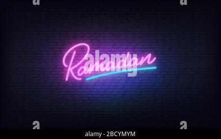Ramadan neon. Lettering glowing sign for Ramadan celebration Stock Vector