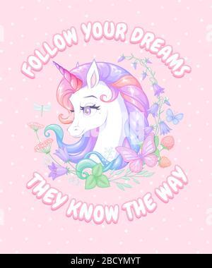 White unicorn surrounded with flowers and butterflies. Vector illustration with slogan on pink background. Stock Vector