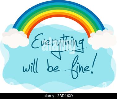 Social campaign with slogan -Everything will be fine- Message of optimism trust and positivity to the whole world due to the Coronavirus Covid-19 Stock Vector