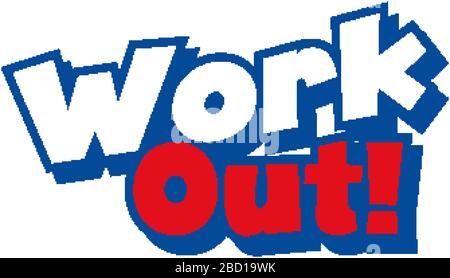 Font design for word work out on white background illustration Stock Vector