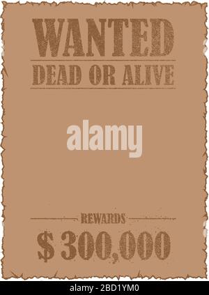 Grunged wanted paper template vector illustration. American Old West. Stock Vector