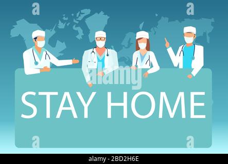 Vector of a group of doctors medical staff wearing surgical masks and holding message board asking people to stay home Stock Vector