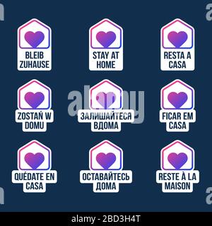 Stay Home Design vector sticker badge in different languages. Covid-19 Coronavirus outbreak. Stay at home to Protect others. Sticker for website or Pr Stock Vector