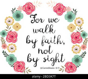 vector illustration of a Bible verse. Walk by faith. Inspirational qoute. Stock Vector