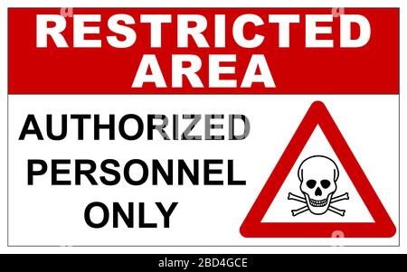Restricted area sign with deadly danger warning Stock Photo