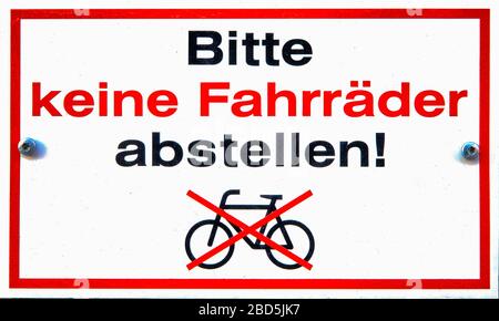 Do not park bicycles sign in German. Means Letters with Bitte keine Fahrräder abstellen! Stock Photo