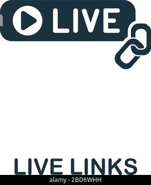 Live Links icon from streaming collection. Simple line Live Links icon for templates, web design and infographics Stock Vector