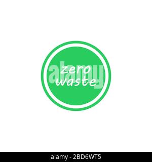 Zero waste green circle vector icon. Eco label, green emblem. Stock illustration. Stock Vector