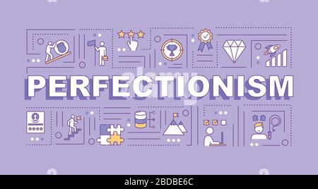 Perfectionism word concepts banner. Mental disorder. Excessively high standards. Infographics with linear icons on violet background. Isolated Stock Vector