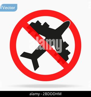 Stop travel. Forbidden sign Planes Don t Fly. Coronavirus covid-19. No Airplane black silhouette icon. Stop flight. Red prohibition. Flight Stock Vector