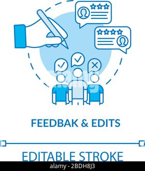 Feedback and edits, design process step concept icon. Customer comments, required changes making idea thin line illustration. Vector isolated outline Stock Vector