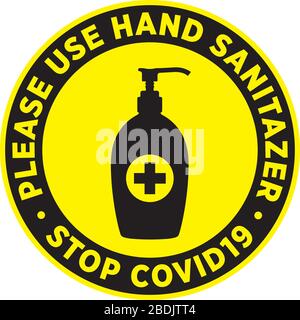 Please Use Sanitizer Signage or Sticker for help reduce the risk of catching coronavirus Covid-19. Vector sign. Stock Vector